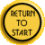 Return to Start